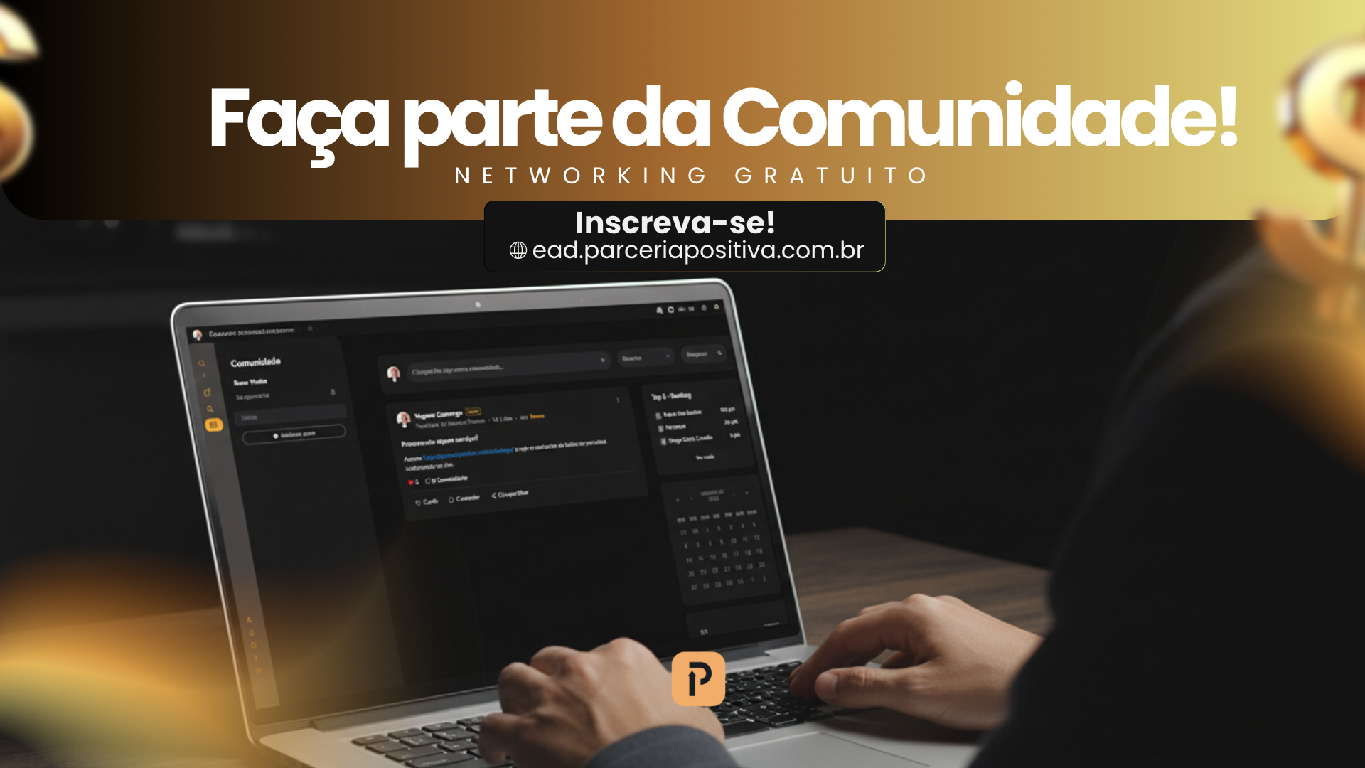 Desperte o Gigante Empreendedor em Você: Junte-se à Comunidade de Networking da Parceria Positiva!